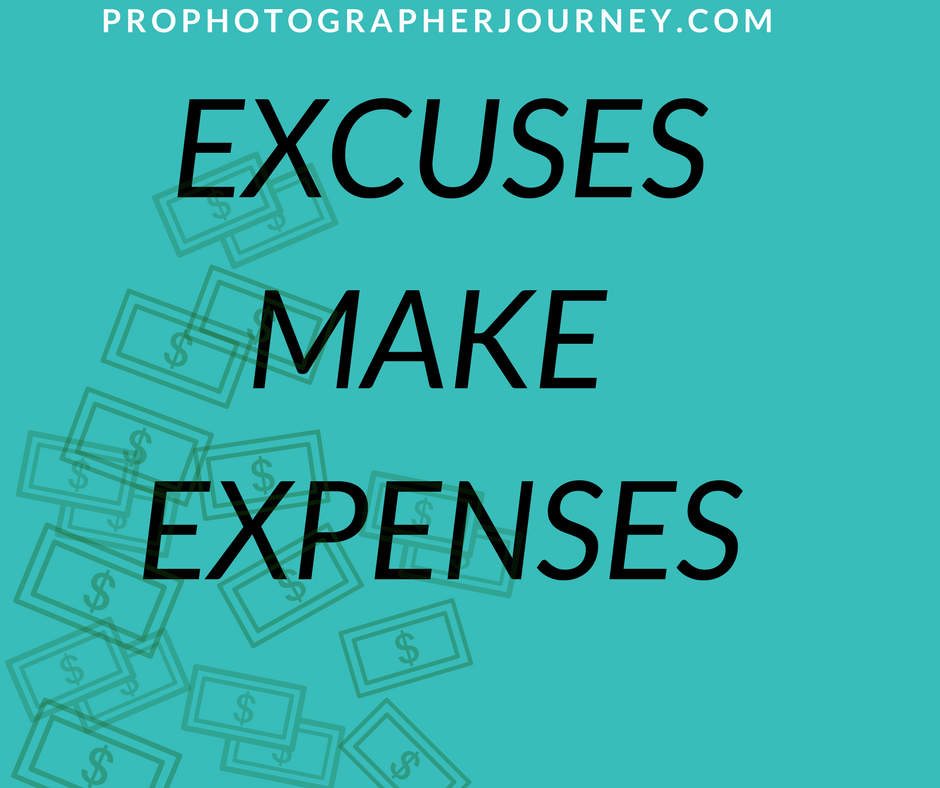 Excuses Make Expenses
