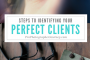 140: Recap Episode: Steps to Identifying Your Perfect Client