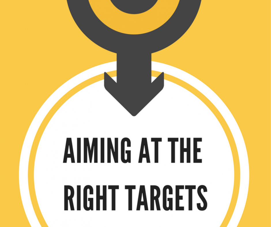 Aiming at the Right Targets