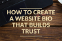 How to Create a Website Bio That Builds Trust