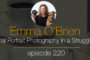 220: Emma O' Brien Discusses Building Animal Portrait Photography in a Struggling Economy
